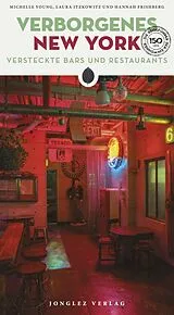 Kartonierter Einband Verborgenes New York von Michelle Young, Laura Itzkowitz, Hannah Frishberg