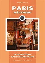 Broschiert Paris méconnu : le guide écrit par les habitants von Thomas Jonglez