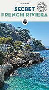 Couverture cartonnée Secret French Riviera Guide de 