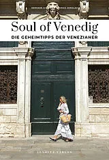 Kartonierter Einband Soul of Venedig von Giol Servane, Thomas Jonglez