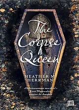 Broschiert The corpse queen von Heather M. Herrman