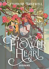 Broschiert Flowerheart von Catherine Bakewell