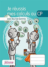 Broschiert Je réussis mes calculs au CP : avec Bout de Gomme von Laurence; Lefèvre, Vincent Lefèvre