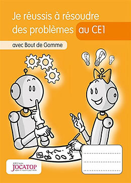 Broschiert Je réussis à résoudre des problèmes au CE1 : avec Bout de Gomme von Laurence; Lefèvre, Vincent Lefèvre