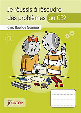 Broschiert Je réussis à résoudre des problèmes au CE2 : avec Bout de Gomme von Laurence; Lefèvre, Vincent Lefèvre