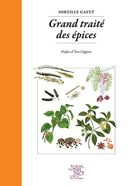 eBook (epub) Grand traite des epices de Gayet Mireille