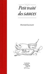 E-Book (epub) Petit traite des sauces von Olivier Gaudant