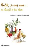 E-Book (pdf) Poulets, je vous aime... en blancs et bien eleves von Nathalie Gaudant