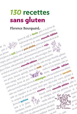 eBook (pdf) 130 recettes sans gluten de Florence Bourquard