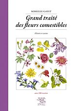 eBook (epub) Grand traité des fleurs comestibles de Mireille Gayet