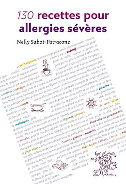 eBook (epub) 130 recettes pour allergies sévères de Nelly Sabot-Patracone