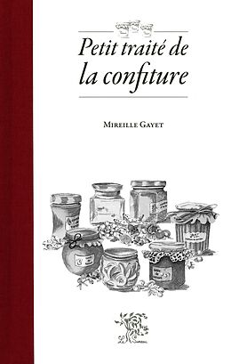 eBook (pdf) Petit traité de la confiture (nouvelle édition) de Mireille Gayet