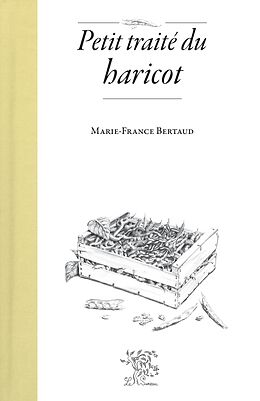 eBook (pdf) Petit traité du haricot de Marie-France Bertaud