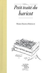 eBook (epub) Petit traité du haricot de Marie-France Bertaud