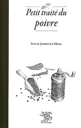 eBook (epub) Petit traité du poivre de Sylvie Jobbin-Le Moal