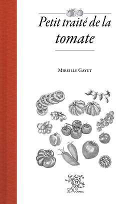 eBook (pdf) Petit traité de la tomate de Mireille Gayet