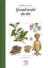 eBook (pdf) Grand traité du thé, avec 103 recettes de Mireille Gayet