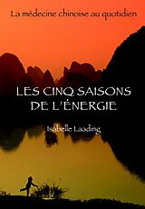E-Book (epub) Les cinq saisons de l'energie von Isabelle Laading