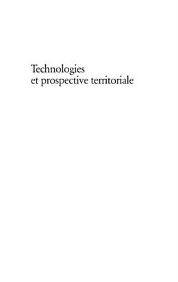 E-Book (pdf) Technologies et prospective territoriale von Daniel Kaplan