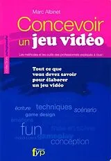 PDF Concevoir un jeu video von Marc Albinet