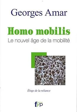 E-Book (pdf) Homo mobilis: Le nouvel age de la mobilite von Georges Amar