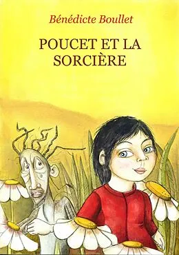 E-Book (epub) Poucet et la sorciere von Benedicte Boullet