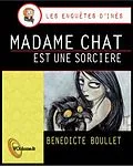 E-Book (epub) Madame Chat est une sorciere von Benedicte Boullet