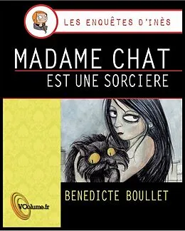 E-Book (epub) Madame Chat est une sorciere von Benedicte Boullet