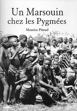 E-Book (epub) Un Marsouin chez les pygmees von Maurice Pitaud