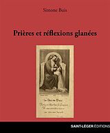 eBook (epub) Prières et réflexions glanées de Simone Buis