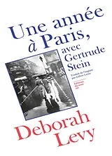 Broschiert Une année à Paris, avec Gertrude Stein von Deborah Levy