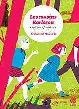  Les cousins Karlsson. Vol. 1. Espions et fantômes von Katarina Mazetti