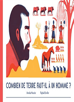 Broché Combien de terre faut-il à un homme ? de Annelise; Urwiller, Raphaël Heurtier