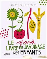 Broschiert Le grand livre de jardinage des enfants von Caroline; Aladjidi, Virginie; Géhin, E Pellissier