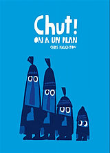 Kartonierter Einband Chut ! on a un plan von Chris Haughton