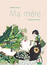 Broschiert Ma mère von Stéphane; Houdart, Emmanuelle Servant
