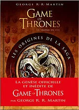 Broschiert Game of thrones (le trône de fer) : les origines de la saga von George R.R. Martin, Elio Garcia, Linda Antonsson
