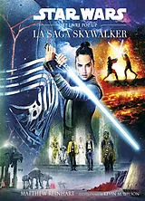 Broschiert Star Wars : la saga Skywalker : le livre pop-up von Matthew Reinhart, Kevin M. Wilson