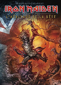 Broché Iron Maiden, l'héritage de la Bête. Vol. 2 de Ian (1969-....) Edginton, Llexi Leon, Kevin West