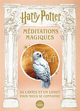 Broché Harry Potter : méditations magiques : 64 cartes inspirantes et leur livret, dans l'univers des films de Jody Revenson