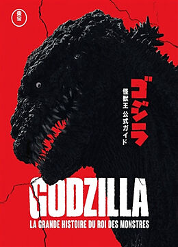 Broché Godzilla, la grande histoire du roi des monstres de Graham Skipper