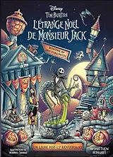 Kartonierter Einband L'étrange Noël de monsieur Jack : bienvenue au pays d'Halloween : un livre pop-up renversant von Walt Disney company, Matthew Reinhart, Rodrigo Tannus