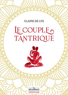 Broché Le couple tantrique de Claire de Lys