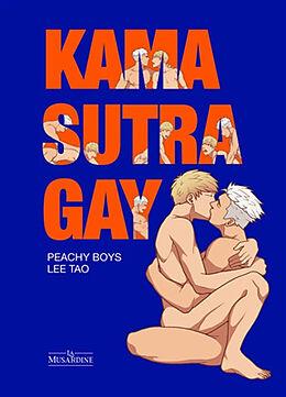 Broché Kama sutra gay : Peachy boys de Lee Peachy Boys; Tao