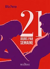 Broschiert 21 jours par semaine von Rita Perse