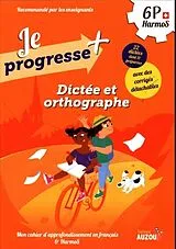 Broschiert Dictées et orthographe 6e Harmos von Dalla Riva Sabina;Knébel Martine
