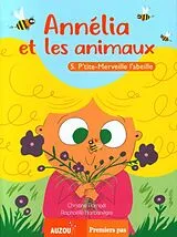 Broschiert Annélia et les animaux T.5 von Pompéï Christine;Barbanègre Raphaëlle