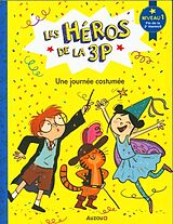 Broché Une journée costumée : niveau 1, fin de la 2e HarmoS de Alexia; Pfeiffer Ryter, Véronique Romatif