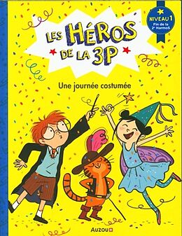 Broché Une journée costumée : niveau 1, fin de la 2e HarmoS de Alexia; Pfeiffer Ryter, Véronique Romatif