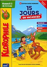 Broschiert Klorophile 15 jours en vacances HarmoS 2 - Editions 2021 von Collectif